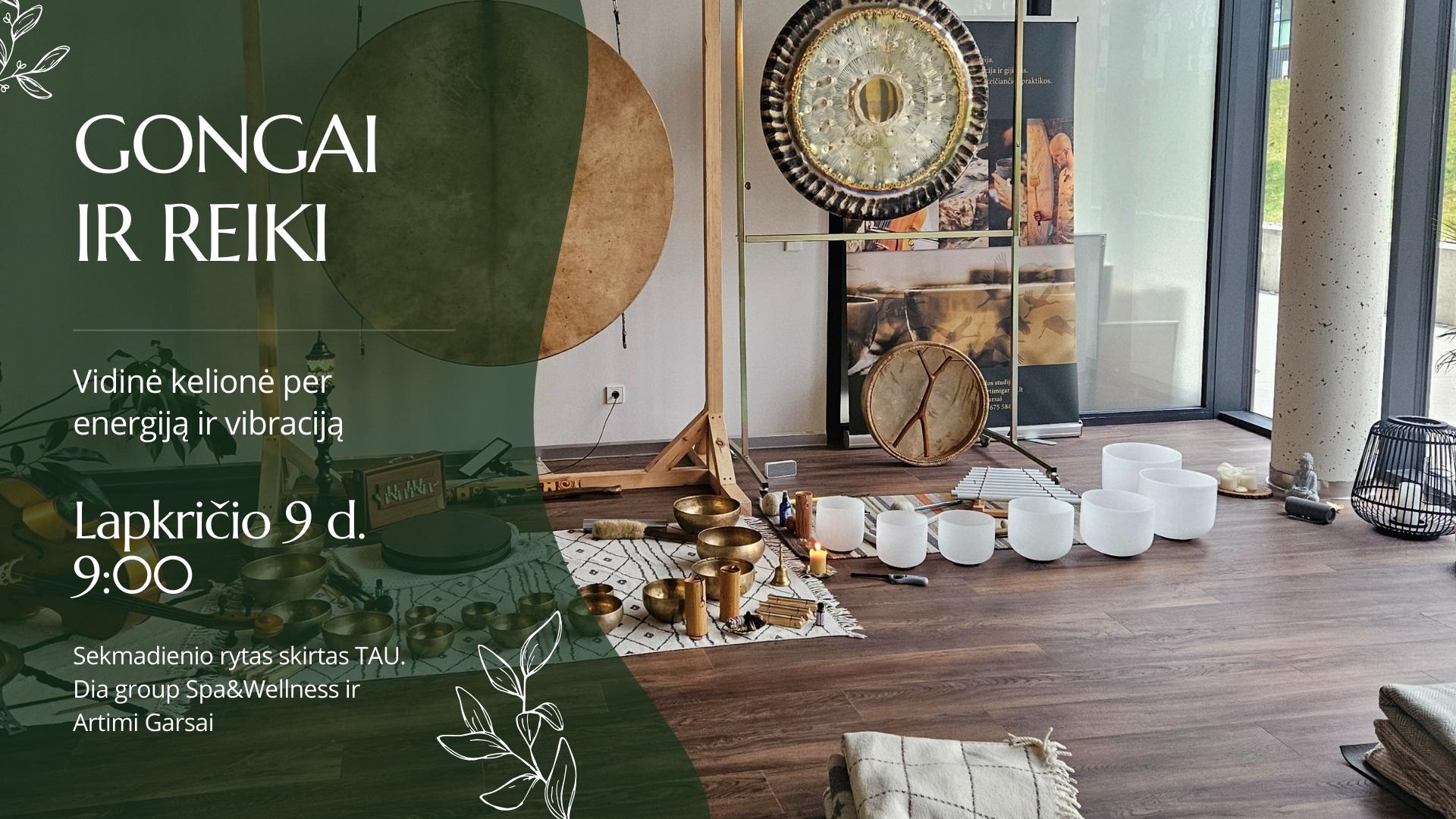 GONGAI IR REIKI: vidinė kelionė per energiją ir vibraciją